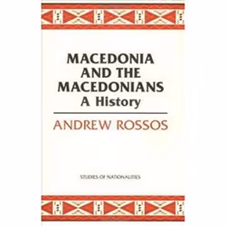 ISBN Macedonia and the Macedonians : A History, histoire, Anglais, Livre broché, 367 pages