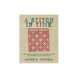 ISBN Stitch in Time: The Needlework of Aging Women in Antebellum America livre Art & design Anglais
