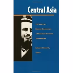 ISBN Central Asia 3e Revised : 130 Years of Russian Dominance, a Historical Overview, histoire, Anglais, 672 pages