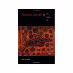 ISBN Painting Culture: The Making of an Aboriginal High Art, Art &amp; design, Anglais