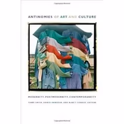 ISBN Antinomies of Art and Culture: Modernity, Postmodernity, Contemporaneity, Art & design, Anglais, 464 pages