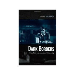 ISBN Dark Borders: Film Noir and American Citizenship livre TV & radio Anglais