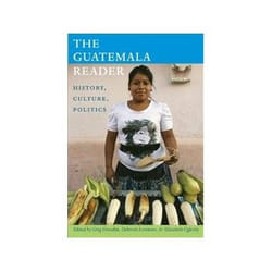 ISBN Guatemala Reader: History, Culture, Politics livre politique Anglais