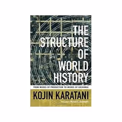 ISBN Structure of World History: From Modes of Production to Modes of Exchange, histoire, Anglais, Livre broché, 376 pages