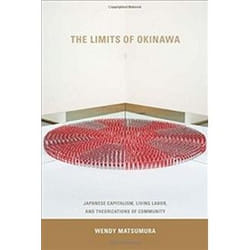 ISBN Limits of Okinawa : Japanese Capitalism, Living Labor, and Theorizations of Okinawan Community livre histoire Anglais