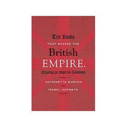 ISBN Ten Books That Shaped the British Empire: Creating an Imperial Commons livre histoire Anglais