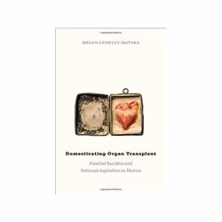ISBN Domesticating Organ Transplant, société, Anglais, 352 pages