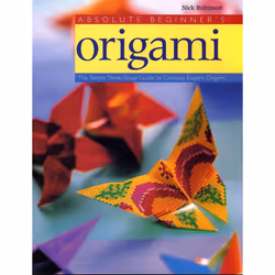 ISBN Absolute Beginner’s Origami, Livre broché, 96 pages