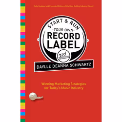 ISBN Start and Run Your Own Record Label, Third Edition, Livre broché, 352 pages