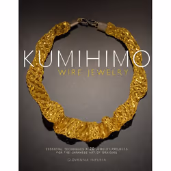 ISBN Kumihimo Wire Jewelry, Livre broché, 144 pages