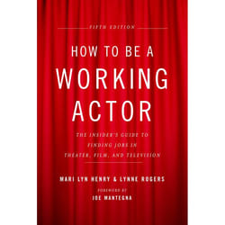 ISBN How to Be a Working Actor, 5th Edition livre