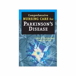 ISBN Comprehensive Nursing Care for Parkinson's Disease, Santé, esprit et corps, Anglais, 256 pages