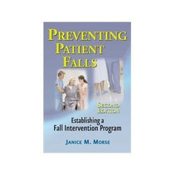 ISBN Preventing Patient Falls, Second Edition: Establishing a Fall Intervention Program livre Santé, esprit et corps Anglais