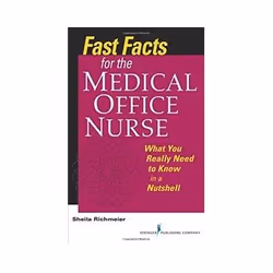 ISBN Fast Facts for the Medical Office Nurse: What You Really Need to Know in a Nutshell (Fast Facts (Spr, Santé, esprit et c ...