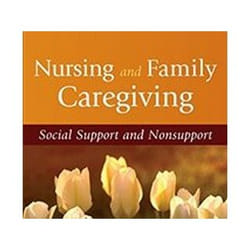 ISBN Nursing and Family Caregiving: Social Support and Nonsupport livre Médical Anglais
