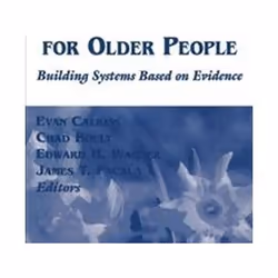 ISBN New Ways to Care for Older People: Building Systems Based on Evidence, société, Anglais, Livre broché, 280 pages