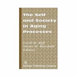 ISBN Self and Society in Aging Process, société, Anglais, Couverture rigide, 491 pages