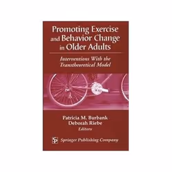 ISBN Promoting Exercise and Behavior Change in Older Adults: Interventions with the Transtheoretical Mode, société, Anglais,  ...