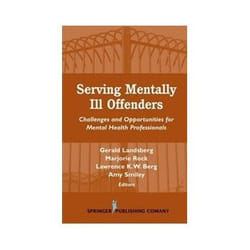 ISBN Serving Mentally Ill Offenders: Challenges and Opportunities for Mental Health Professionals (Spring livre société Anglais Couverture rigide
