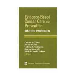 ISBN Evidence-based Cancer Care and Prevention: Behavioral Interventions livre Santé, esprit et corps Anglais Couverture rigide