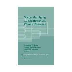 ISBN Successful Aging and Adaptation with Chronic Diseases (Lifestyles & Issues in Aging) livre société Anglais Couverture rigide
