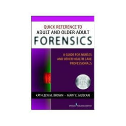 ISBN Quick Reference to Adult and Older Adult Forensics: A Guide for Nurses and Other Health Care Profess livre Santé, esprit et corps Anglais
