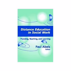 ISBN Distance Education In Social Work: Planning, Teaching, and Learning, société, Anglais, 180 pages