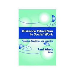 ISBN Distance Education In Social Work: Planning, Teaching, and Learning livre société Anglais