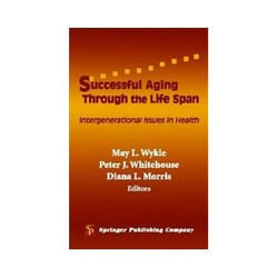 ISBN Successful Aging Through the Life Span: Intergenerational Issues in Health livre société Anglais Couverture rigide