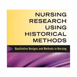 ISBN Nursing Research Using Historical Methods: Qualitative Designs and Methods in Nursing, Médical, Anglais, Livre broché, 2 ...