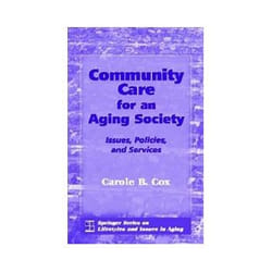 ISBN Community Care for an Aging Society: Issues, Policies, and Services (Lifestyles & Issues in Aging) livre société Anglais Couverture rigide