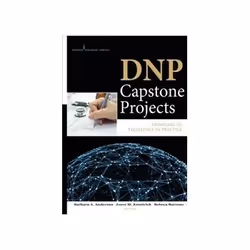 ISBN DNP Capstone Projects: Exemplars of Excellence in Practice, Santé, esprit et corps, Anglais, 206 pages