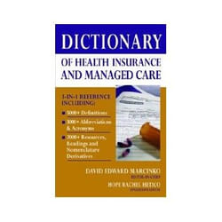 ISBN Dictionary of Health Insurance and Managed Care livre Santé, esprit et corps Anglais