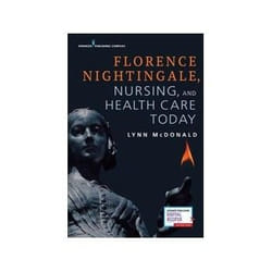 ISBN Florence Nightingale, Nursing, and Health Care Today livre Santé, esprit et corps Anglais
