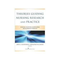 ISBN Theories Guiding Nursing Research and Practice: Making Nursing Knowledge Development Explicit livre Santé, esprit et corps Anglais