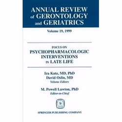 ISBN Annual Review of Gerontology and Geriatrics v. 19; Focus on Psychopharmacologic Inteventions in Late, Anglais, Couvertur ...