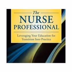 ISBN Nurse Professional: Leveraging Your Education for Transition Into Practice, Médical, Anglais, Livre broché, 384 pages