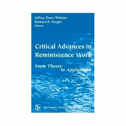 ISBN Critical Advances in Reminiscence Work: From Theory to Application, société, Anglais, Couverture rigide, 370 pages