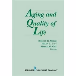 ISBN Aging and Quality of Life (Lifestyles &amp; Issues in Aging), Anglais, Couverture rigide, 371 pages