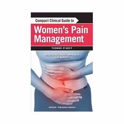 ISBN Compact Clinical Guide to Women's Pain Management: An Evidence-Based Approach for Nurses, Santé, esprit et corps, Anglai ...