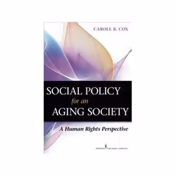 ISBN Social Policy for an Aging Society: A Human Rights Perspective, société, Anglais, Livre broché, 224 pages