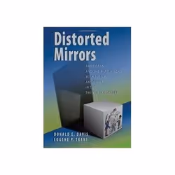 ISBN Distorted Mirrors: Americans and Their Relations with Russia and China in the Twentieth Century, politique, Anglais, Cou ...