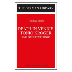 ISBN Death in Venice, Tonio Kroger, and Other Writings: Thomas Mann livre Littérature Anglais
