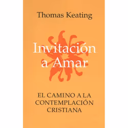 ISBN Invitacion A Amar (El Camino a la Contemplacion Cristiana), Anglais, Livre broché, 160 pages