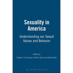 ISBN Sexuality in America (Understanding our Sexual Values and Behavior)