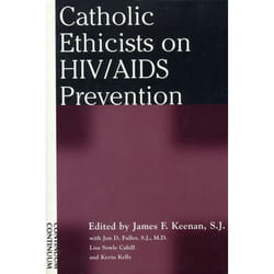ISBN Catholic Ethicists on HIV/AIDS Prevention