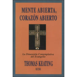 ISBN Mente Abierta, CorazÃ³n Abierto (La DimensiÃ³n Contemplativa del Evangelio)