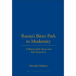 ISBN Russia's Bitter Path to Modernity (A History of the Soviet and Post-Soviet Eras), Anglais, Couverture rigide, 318 pages