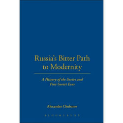 ISBN Russia's Bitter Path to Modernity (A History of the Soviet and Post-Soviet Eras) Couverture rigide
