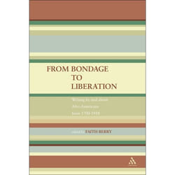 ISBN From Bondage to Liberation (Writings by and about Afro-Americans from 1700-1918) livre Anglais Couverture rigide 496 pages